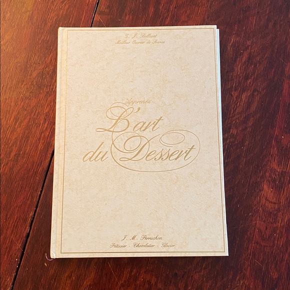 Signed G J Bellouet Apprenez L'art du Dessert  in Paris1992 - Picture 4 of 15